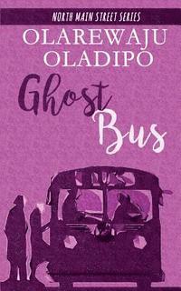 bokomslag Ghost Bus