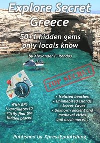 bokomslag Explore Secret Greece