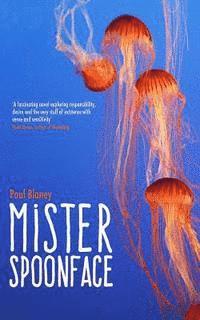 Paul Blaney - Mister Spoonface, Häftad