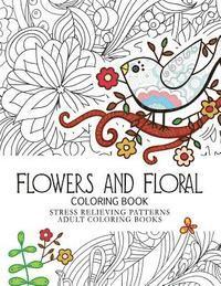 Flower and Floral: Fashion inspired Adult Coloring Book Sketchbook for Artists, Designers, and Doodlers 1
