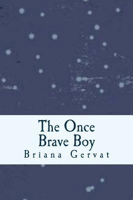 The Once Brave Boy 1