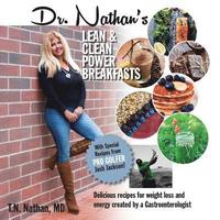 bokomslag Dr. Nathan's Lean and Clean Power Breakfasts: Delicious Recipes Created by a Gastroenterologist for Energy & Weight loss