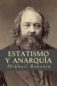 Estatismo y Anarquía