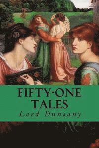 Fifty-One Tales 1