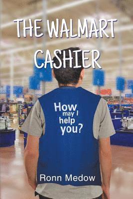 Ronn Medow - The Walmart Cashier, Häftad