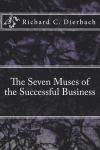 bokomslag The Seven Muses of the Successful Business