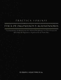 bokomslag Practica Forense: Etica de Ingenieros y Agrimensores