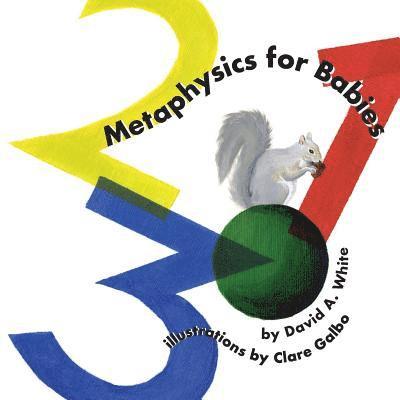 David A. White - Metaphysics for Babies: na, Häftad. Tillgänglighet: Lägg i varukorg