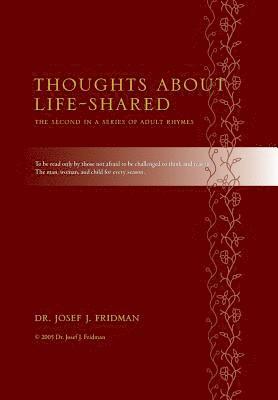 Thoughts About Life-Shared: The Second in a Series of Adult Rhymes 1