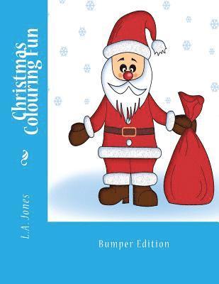 Christmas Colouring Fun: Bumper Edition 1