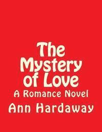 The Mystery of Love 1