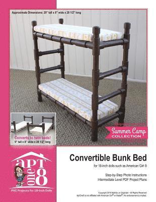 Convertible Bunk Bed: Intermediate-Level PVC Project for 18-inch Dolls 1