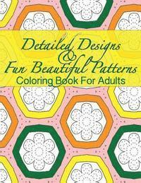 bokomslag Detailed Designs & Fun Beautiful Patterns Coloring Book For Adults