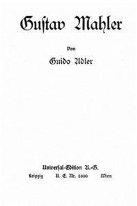 Guido Adler - Gustav Mahler, Häftad