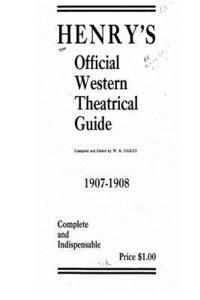 bokomslag Henry's Official Western Theatrical Guide, 1907-1908