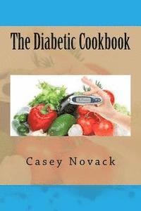 bokomslag The Diabetic Cookbook