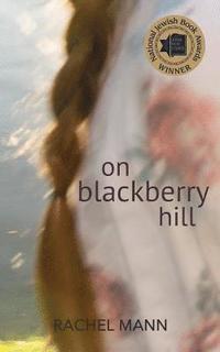 bokomslag On Blackberry Hill