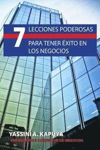 bokomslag 7 Lecciones Poderosas para Tener Exito en los Negocios