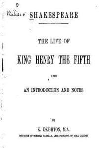 bokomslag The Life of King Henry the Fifth