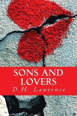 D. H. Lawrence, Only Nine Books - Sons and Lovers, Häftad
