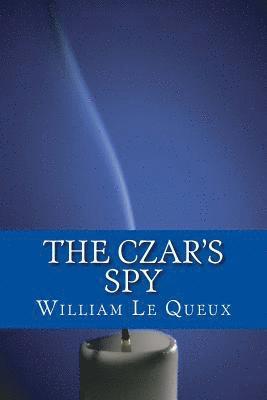 The Czar's Spy 1