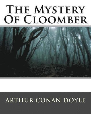 The Mystery Of Cloomber 1
