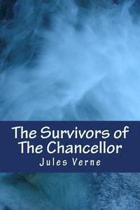 bokomslag The Survivors of The Chancellor