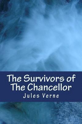 bokomslag The Survivors of The Chancellor
