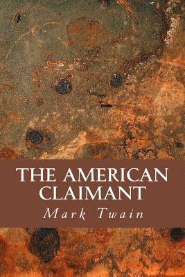 Mark Twain, Only Nine Books - The American Claimant, Häftad