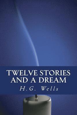 Twelve stories and a Dream 1