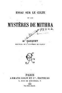 Essai sur le Culte et les Mystères de Mithra 1