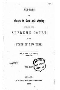 bokomslag Reports of Cases in Law and Equity in the Supreme Court of the State of New York - Vol. XXV