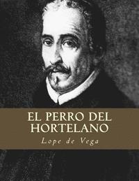 bokomslag El Perro del Hortelano