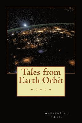 Tales from Earth Orbit 1