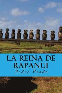 bokomslag La Reina de Rapanui