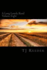bokomslag A Long Lonely Road Volume Eight