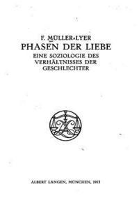 bokomslag Phasen der Liebe, Eine Soziologie des Verhältnisses der Geschlechter