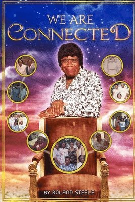 Roland Steele - We Are Connected, Häftad