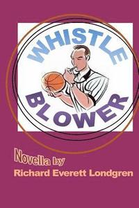 bokomslag Whistle-Blower