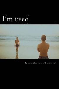 Bruna Calliope Esposito - I'm used, Häftad