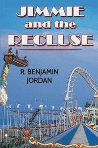 Jimmie and the Recluse 1