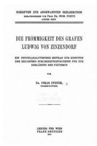 bokomslag Die Frömmigkeit des Grafen Ludwig von Zinzendorf
