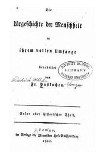 Johann Friedrich Wilhelm Pustkuchen - Die Urgeschichte der Menschheit in Ihrem Vollen Umfange, Häftad