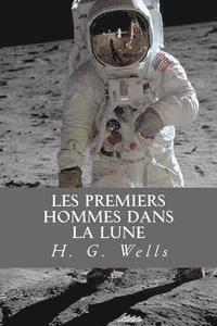 bokomslag Les Premiers Hommes Dans la Lune