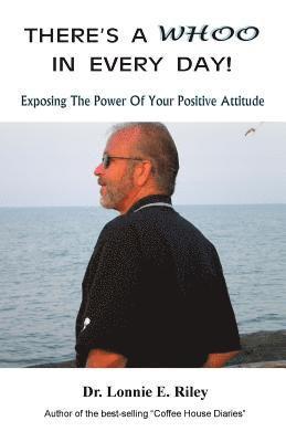 bokomslag There's a 'Whoo' in every day!: Exposing the power of your positive attitude