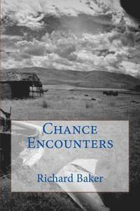 Chance Encounters 1