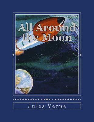 bokomslag All Around the Moon