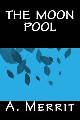 The Moon Pool 1