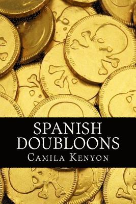 Camila Kenyon, Only Nine Books - Spanish Doubloons, Häftad