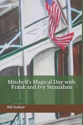 bokomslag Mitchell's Magical Day with Frank and Ivy Stranahan